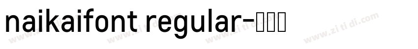 naikaifont regular字体转换